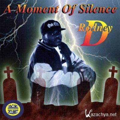 Rodney D - A Moment Of Silence (2022)