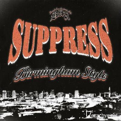 Suppress - Birmingham Style (2022)