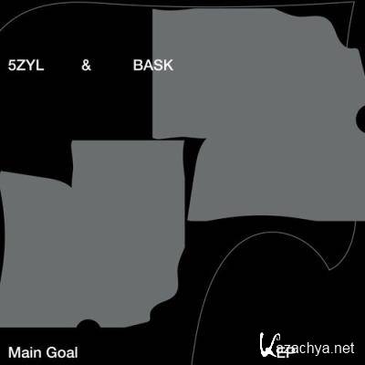 5ZYL & Bask - Main Goal EP (2022)