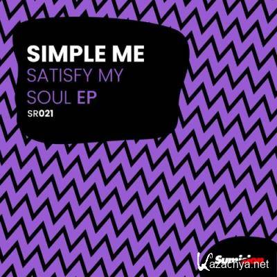 Simple Me - Satisfy My Soul EP (2022)