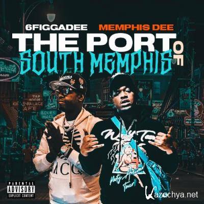 6figgadee - The Port Of South Memphis (2022)