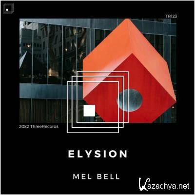 Mel Bell - Elysion (2022)