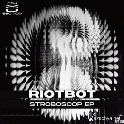 Riotbot - Stroboscop EP (2022)