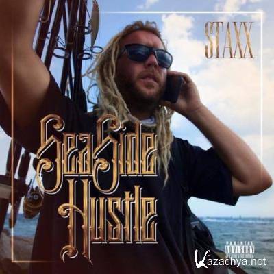 Cracka Staxx - Seaside Hustle (2022)