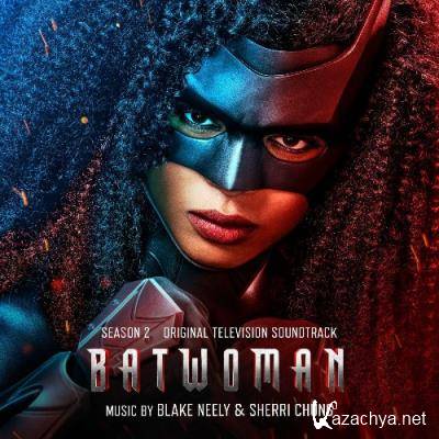 Blake Neely, Sherri Chung - Batwoman: Season 2 (Original Television Soundtrack) (2022)