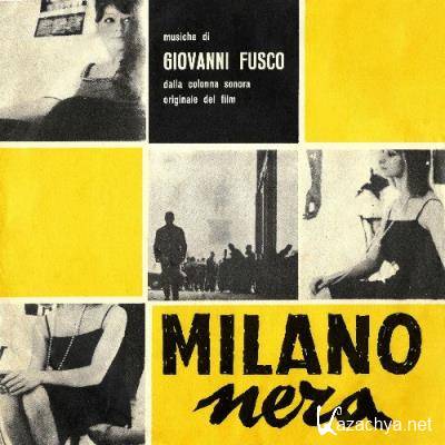 Giovanni Fusco - Milano nera (Original Motion Picture Soundtrack) (2022)