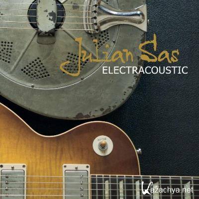 Julian Sas - Electracoustic (2022)