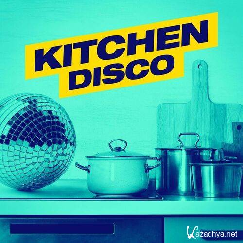Various Artists - Kitchen Disco (2022)