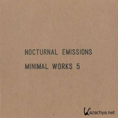Nocturnal Emissions - Minimal Works 5 (2022)
