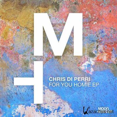 Chris Di Perri - For You Homie EP (2022)