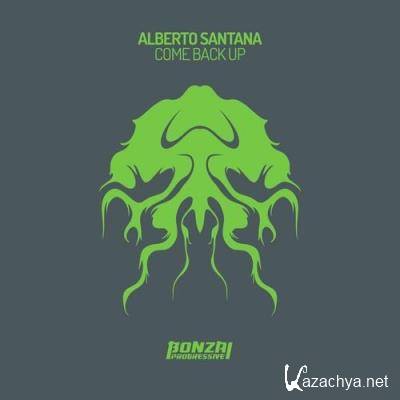 Alberto Santana - Come Back Up (2022)