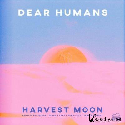 Dear Humans - Harvest Moon (2022)