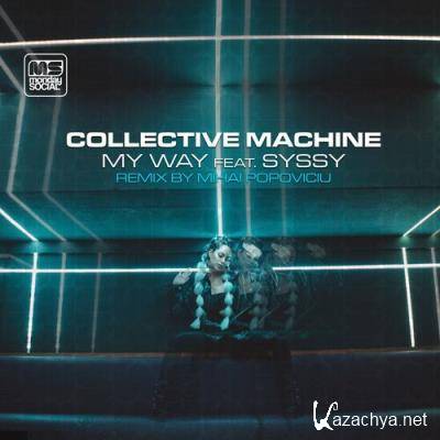 Collective Machine, Syssy - My Way (2022)