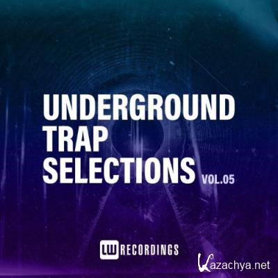 Underground Trap Selections, Vol. 05 (2022)