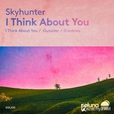 Skyhunter - I Think About You (2022)