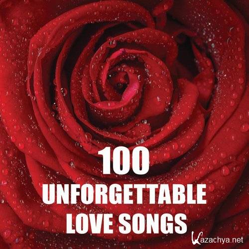 Various Artists - 100 Unforgettable Love Songs (2022)