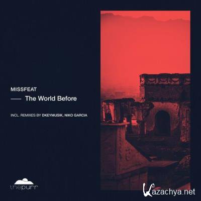 Missfeat - The World Before (2022)