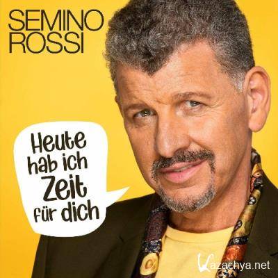 Semino Rossi - Heute hab ich Zeit fur dich (2022)