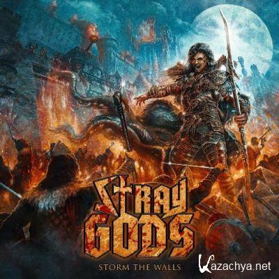 Stray Gods - Storm The Walls (2022)