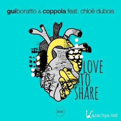 Gui Boratto & Coppola ft Chloe Dubois - Love To Share (2022)