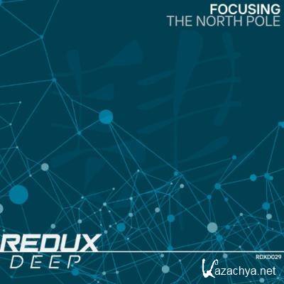 Focusing - The North Pole (2022)