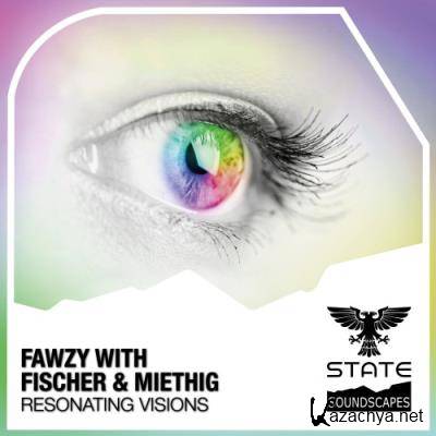FAWZY with Fischer & Miethig - Resonating Visions (2022)