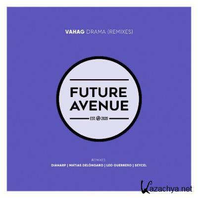 Vahag - Drama (Remixes) (2022)