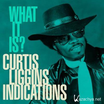 Curtis Liggins Indications - What It Is? (2022)