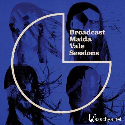Broadcast - Maida Vale Sessions (2022)