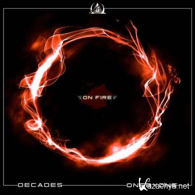 Decades & oneBYone - On Fire / Sorry (2022)