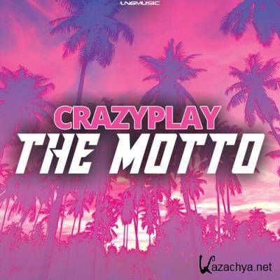 Crazyplay - The Motto (2022)