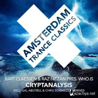 Bart Claessen & Raz Nitzan pres Who.is - Cryptanalysis (2022) Bart Claessen & Raz Nitzan pres Who.is - Cryptanalysis (2022)