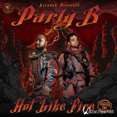 Parly B - Hot Like Fire Chapter 2 (2022)