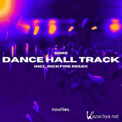 B0R0 - Dance Hall Track (2022)