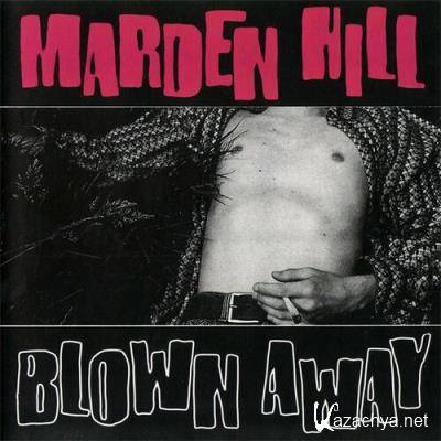 Marden Hill - Blown Away (2022)