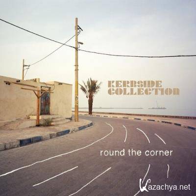 Kerbside Collection - Round The Corner (2022)