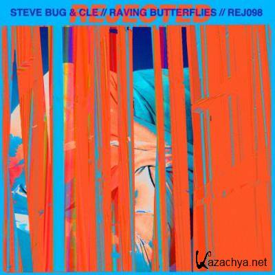 Steve Bug, Cle - Raving Butterflies (2022)