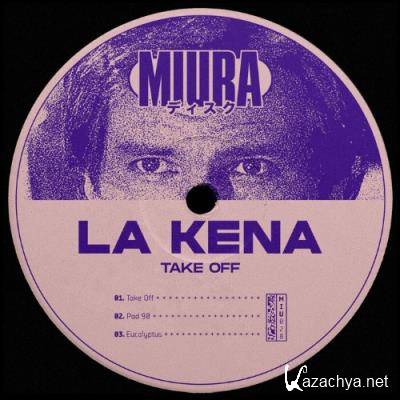 LA Kena - Take Off (2022)