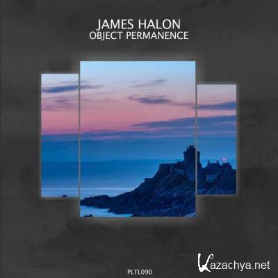 James Halon - Object Permanence (2022)