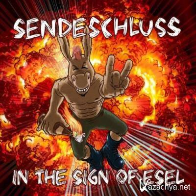 Sendeschluss - In The Sign Of Esel (2022)