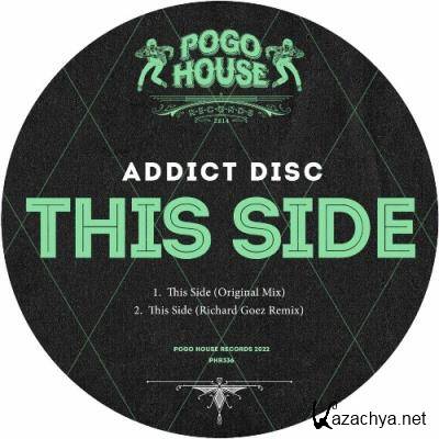 Addict Disc - This Side (2022)