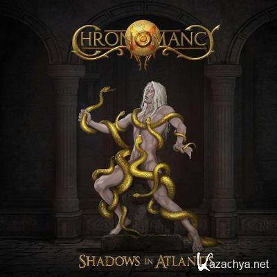 Chronomancy - Shadows in Atlantis (2022)