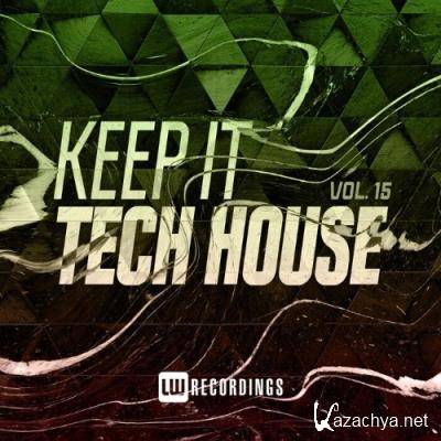 Keep It Tech House, Vol. 15 (2022)