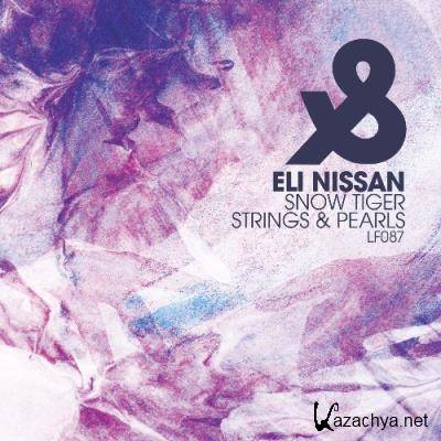 Eli Nissan - Snow Tiger / Strings and Pearls (2022)