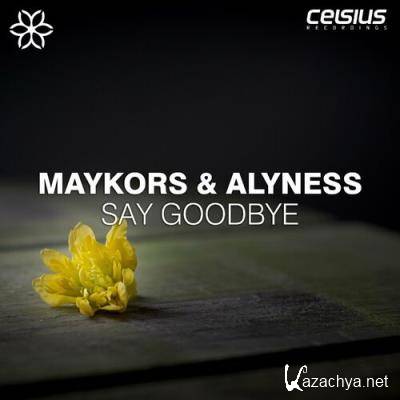 Maykors & Alyness - Say Goodbye EP (2022)