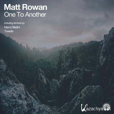 Matt Rowan - One to Another (2022)