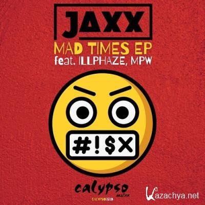 Jaxx & Illphaze - Mad Times EP (2022)