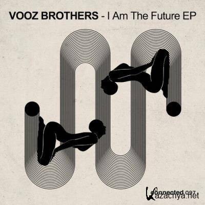 Vooz Brothers - I Am The Future EP (2022)