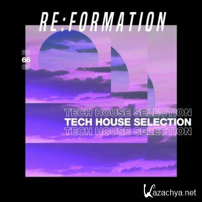 Re:Formation, Vol. 66: Tech House Selection (2022)