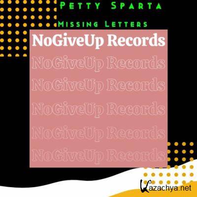 Petty Sparta - Missing Letters (2022)